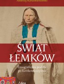 Świat Łemków Etnograficzna podróż po Łemkowszczyźnie